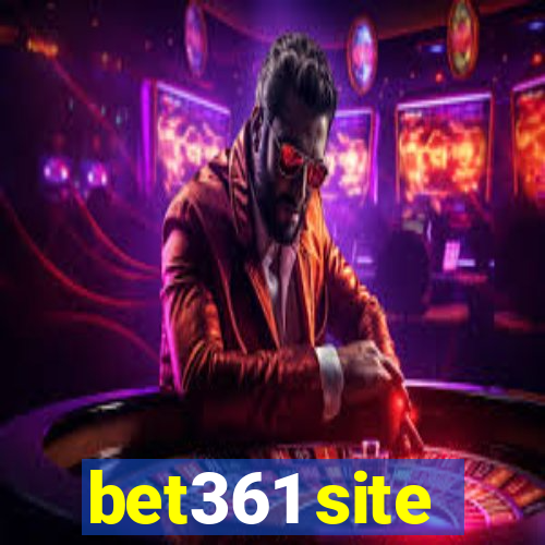 bet361 site